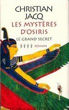 Les mystères d'Osiris Tome IV : Le gr... - Christian Jacq - V2199240