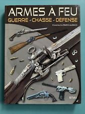 Livre ARMES A FEU - Guerre
