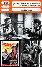 Fiche Cinéma - LADISLAO VAJDA - CA S'EST PASSE EN PLEIN JOUR - 1958