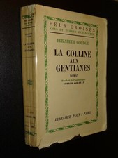 LA COLLINE AUX GENTIANES - Elizabeth Goudge - 1950