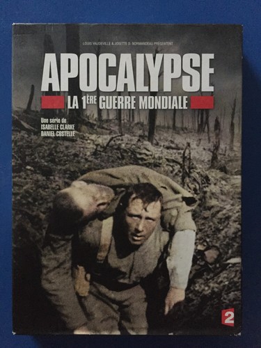 Apocalypse 1ere guerre - apocalypse, la