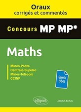 Oraux corriges et commentes de