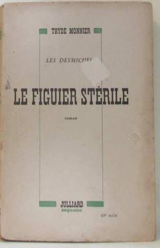 Figuier stérile monnier - le, |