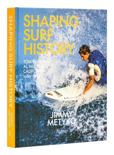 Shaping surf history tom - history:,