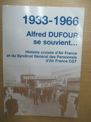 1933 1966 alfred dufour - "1933-1966,