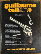 Guillaume Tell - l'ANNUAIRE DES ARMES -chasse tir collection - LD10031b