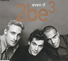 2Be³ [Maxi-CD] Even if (2000)