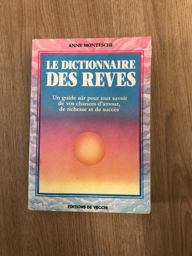 Dictionnaire des rêves - dictionnaire,