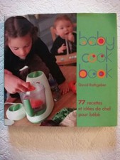 Baby cook book 1 - 77 recettes et idées de chef pour bébé | Bon état