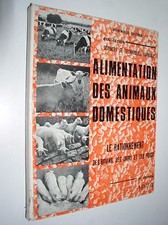 DOMINIQUE SOLTNER - ALIMENTATION DES ANIMAUX DOMESTIQUES - 1974