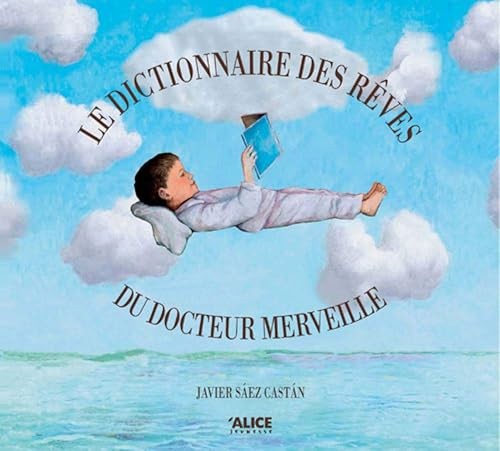 Dictionnaire des rêves du - le,