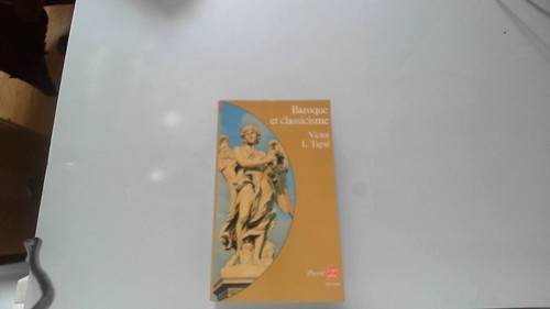 Baroque classicisme - baroque, et