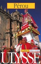 Pérou 2001, Legault et Guides