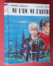Ni l'un, ni l'autre, ill. de Michel Gourlier, SPES Jamborée, Claude Préryme 1957
