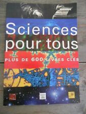 Sciences pour tous  plus de 600 livres clés/ Catalogue