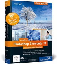 Adobe Photoshop Elements 11: Das umfassende Handbuch (Galileo Design), Jürgen Wo