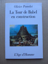 Olivier Perrelet - La tour de Babel en construction 