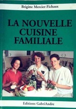 La nouvelle cuisine familale -