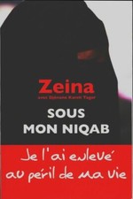 Sous mon niqab - Zeina -