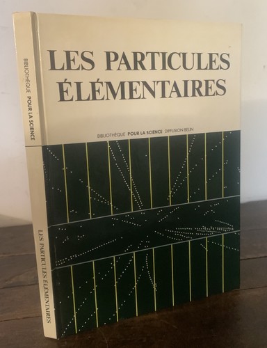 Les particules elementaires - particules,