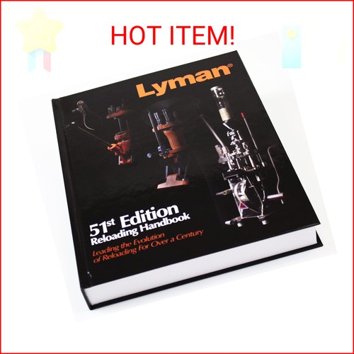 Lyman 51st reloading - 51st,