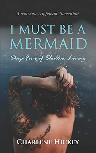 Must mermaid deep - be, a