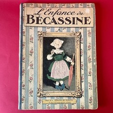 Livre L'enfance de Bécassine 1913 - Edition de la Semaine De Suzette - Pinchon