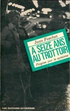 À seize ans au trottoir : Piégées par... - Jean Feschet - V575020