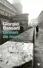 Binnen de muren, Giorgio Bassani