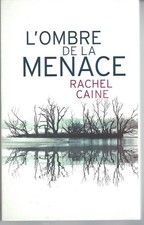 °L'Ombre de la menace de Rachel Caine - Thriller - tueur en série