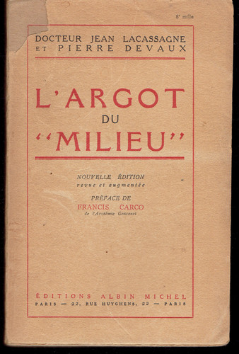 Argot milieu de - du,