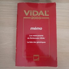 Vidal 2003, mémo : les médicaments du dictionnaire Vidal + les génériques