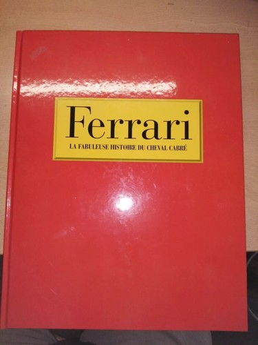 Livre ferrari la fabuleuse - ferrari, :