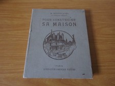 LIVRE - M. BOURNIQUEL POUR CONSTRUIRE SA MAISON - RECUEIL DE CONSTRUCTIONS