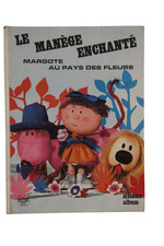 LE MANEGE ENCHANTE - LIVRE