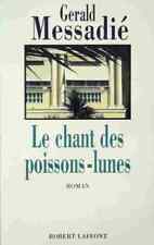 Le chant des poissons-lunes - Collectif - V220331