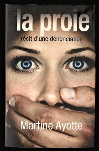 Proie récit d une - la, d'une
