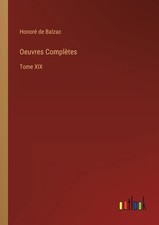 Oeuvres Complètes: Tome XIX