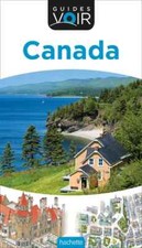 Canada guide Voir de Chez Hachette