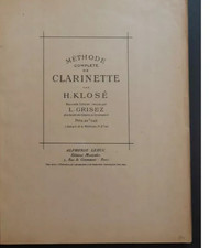 H.Klosé - Méthode complète de clarinette Ed.Alphonse Leduc - début 20 ème