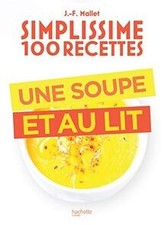 Simplissime 100 recettes : Une