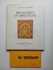 Jean DE LA VARENDE - Broderies en Bretagne  EO Illustrations par Mathurin MEHEUT