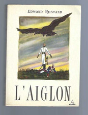 L'Aiglon . Edmond Rostand 