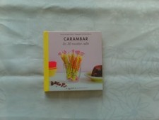 Carambar: Les 30 recettes culte - Garlone Bardel