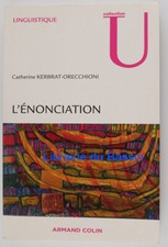 L'énonciation De la subjectivité dans la langage C. Kerbrat-Orecchioni 2009