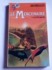 Segrelles - Le Mercenaire - Tome 1 : Le Feu Sacré / J'ai Lu BD  1987