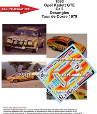 DECALS 1/18 REF 1093 OPEL KADETT GT/E DESANGLES TOUR DE CORSE 1979 RALLY RALLYE