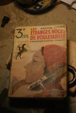 LEROUX Gaston. Les étranges