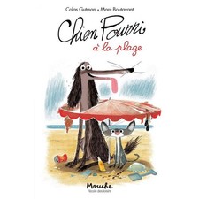 CHIEN POURRI - T03 - CHIEN POURRI A LA PLAGE--EDL--MOUCHE