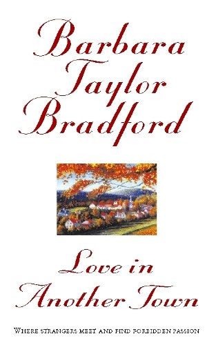 Barbara taylor bradford love - barbara,